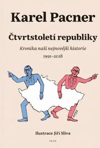 Svetové dejiny, dejiny štátov Čtvrtstoletí republiky - Karel Pacner