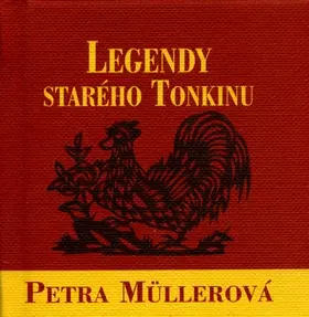 Beletria - ostatné Legendy starého Tonkinu - Mülerová