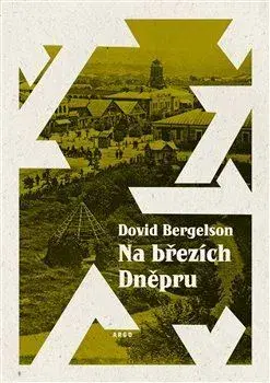 Svetová beletria Na březích Dněpru - Dovid Bergelson