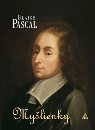 Filozofia Myšlienky - Blaise Pascal