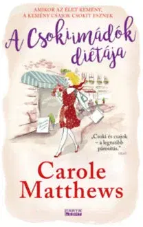 Romantická beletria A Csokiimádók diétája - Carole Matthews