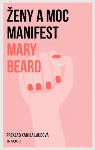 História - ostatné Ženy a moc: Manifest - Mary Beard,Kamila Laudová