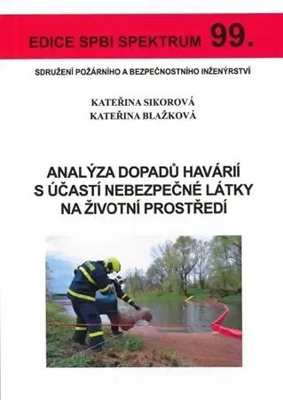Pre vysoké školy Analýza dopadů havárií s účastí nebezpečné látky na životní prostředí - Blažková Kateřina