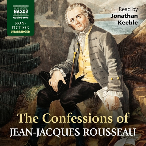 Biografie - ostatné Naxos Audiobooks The Confessions of Jean-Jacques Rousseau (EN)