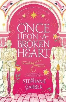 Fantasy, upíri Once Upon A Broken Heart - Stephanie Garberová