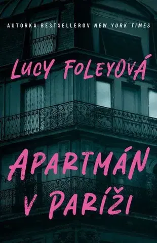 Detektívky, trilery, horory Apartmán v Paríži - Lucy Foleyová,Barbora Vinczeová