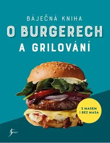 Grilovanie, Wok Báječná kniha o burgerech a grilování