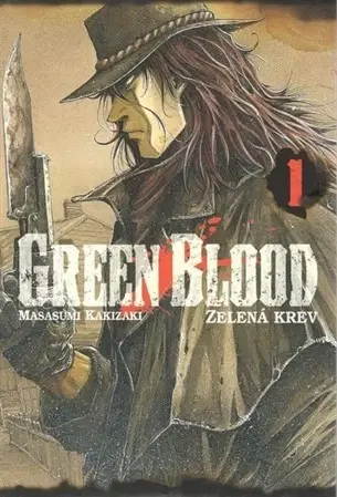 Manga Green Blood 1: Zelená krev - Masasumi Kakizaki