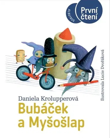 Rozprávky Bubáček a Myšošlap - Daniela Krolupperová