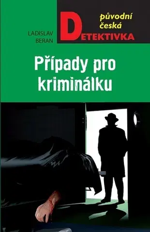 Detektívky, trilery, horory Případy pro kriminálku - Ladislav Beran