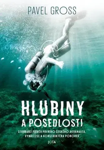Biografie - ostatné Hlubiny a posedlosti - Pavel Gross