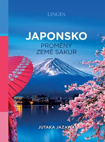 Svetové dejiny, dejiny štátov Japonsko - Proměny země sakur - Jutaka Jazawa