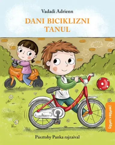 Rozprávky Dani biciklizni tanul - Adrienn Vadadi