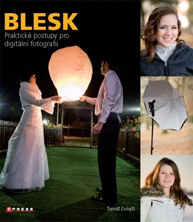 Fotografovanie, digitálna fotografia Blesk - Tomáš Dolejší