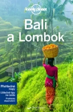Ázia Bali a Lombok - Lonely Planet
