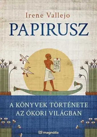 Starovek Papirusz - Irene Vallejo