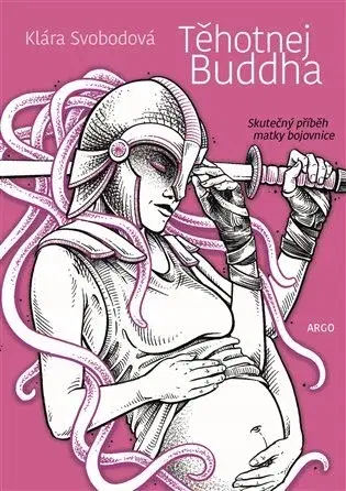 Rodičovstvo, rodina Těhotnej Buddha - Klára Svobodová