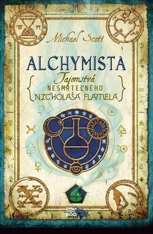 Fantasy, upíri Tajomstvá nesmrteľného Nicholasa Flamela 1: Alchymista, 2. vydanie - Michael Scott,Soňa Čermáková Uličná