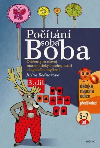 Pre predškolákov Počítání soba Boba - 3. díl, 2. vydání - Jiřina Bednářová