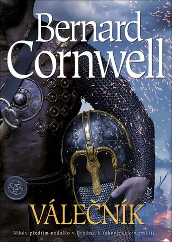 Historické romány Válečník - Bernard Cornwell