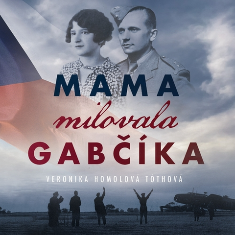 Biografie - ostatné Wisteria Books a FPU Mama milovala Gabčíka