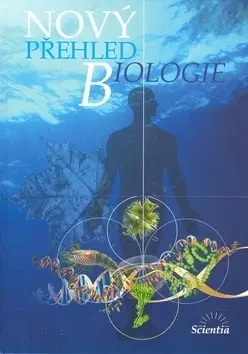 Biológia, fauna a flóra Nový přehled biologie - Stanislav Rosypal,Kolektív autorov