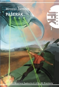 Sci-fi a fantasy Pašerák, 2. vydání - Miroslav Žamboch