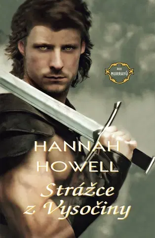 Historické romány Strážce z Vysočiny - Hannah Howell