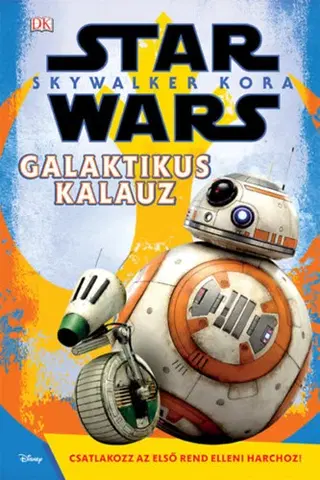 Pre deti a mládež - ostatné Star Wars - Skywalker kora - Galaktikus kalauz
