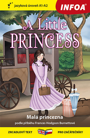 Zjednodušené čítanie Četba pro začátečníky - A Little Princess (A1 - A2) - Frances Hodgson Burnett