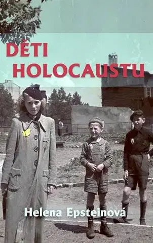 Skutočné príbehy Děti holocaustu - Helena Epstein