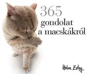 Mačky 365 gondolat a macskákról - Helen Exley