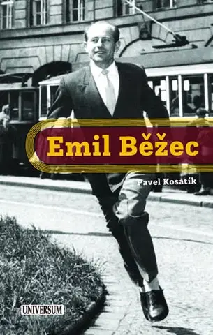 Biografie - ostatné Emil Běžec 2. vydání - Pavel Kosatik