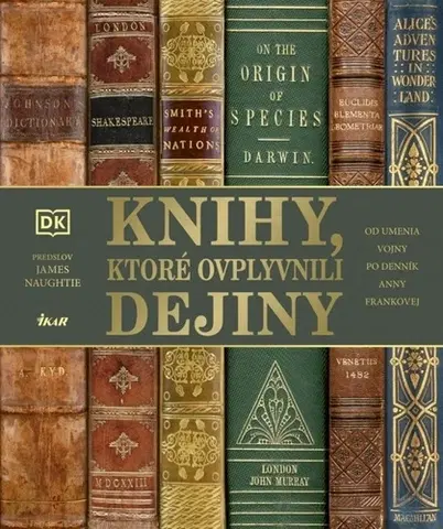 Literárna veda, jazykoveda Knihy, ktoré ovplyvnili dejiny - neuvedený,Ivana Krekáňová