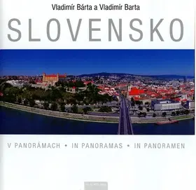 Obrazové publikácie Slovensko v panorámach - Vladimír Bárta