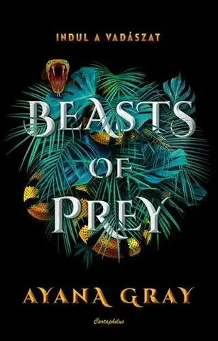 Sci-fi a fantasy Beasts of Prey - Indul a vadászat - Ayana Gray