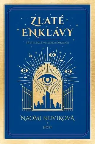 Fantasy, upíri Zlaté enklávy - Naomi Noviková
