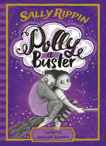 Fantasy, upíri Polly a Buster 2: Tajomstvo čarovných kameňov - Sally Rippin,Sally Rippin,Eva Budjačová