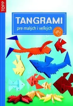 Výrobky z papiera Tangrami pre malých i veľkých
