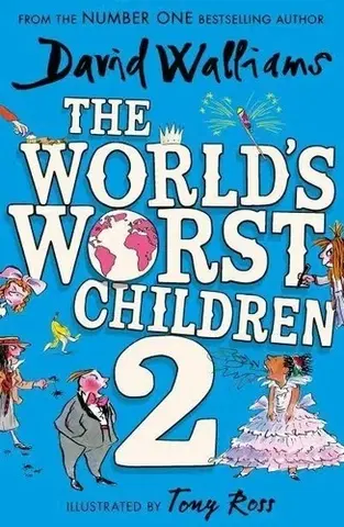 Dobrodružstvo, napätie, western The Worlds Worst Children 2 - David Walliams,Tony Ross