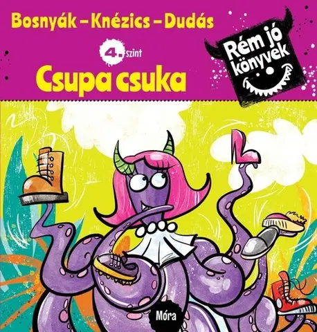 Dobrodružstvo, napätie, western Csupa csuka - Viktória Bosnyák,Csájiné Knézics Anikó