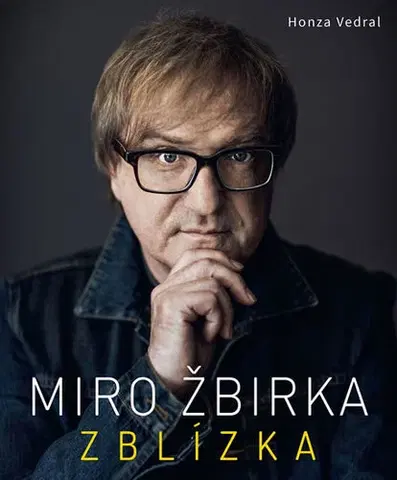 Biografie - ostatné Miro Žbirka - Zblízka CZ - Honza Vedral