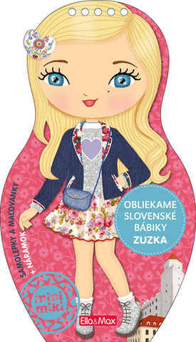Nalepovačky, vystrihovačky, skladačky Obliekame slovenské bábiky ZUZKA – Maľovanky