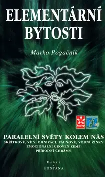 Ezoterika - ostatné Elementární bytosti - Marko Pogačnik