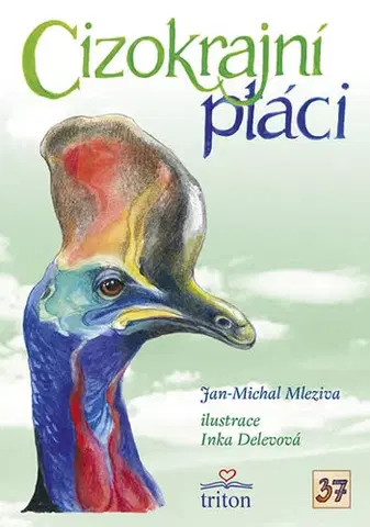 Biológia, fauna a flóra Cizokrajní ptáci - Jan-Michal Mleziva