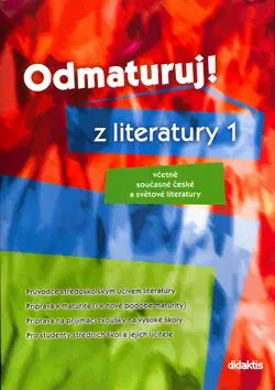 Maturity - Ostatné Odmaturuj! z literatury 1 - Eva Hánová