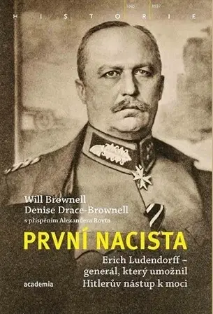 História První nacista - Denise Drace-Brownell,Will Brownell