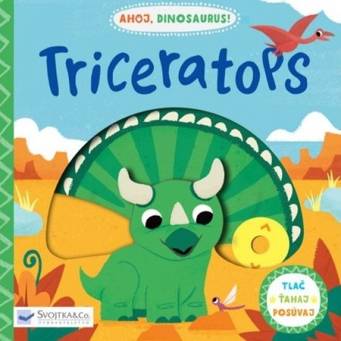 Leporelá, krabičky, puzzle knihy Triceratops - Ahoj, dinosaurus! - David Partington