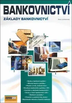 Učebnice pre SŠ - ostatné Bankovnictví - Alena Lochmanová