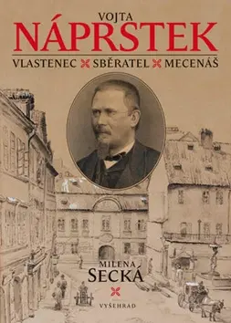 Biografie - ostatné Vojta Náprstek - Milena Secká